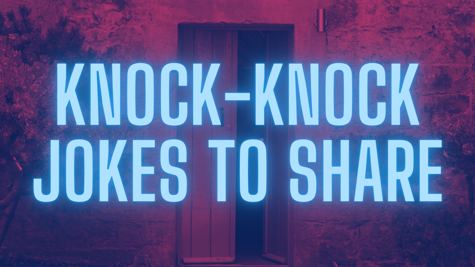 Knock-knock jokes to share with your kids